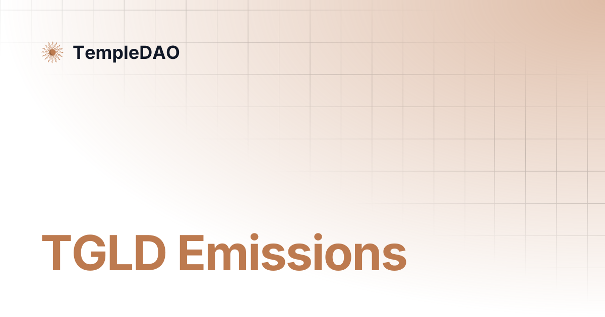 TGLD Emissions | TempleDAO
